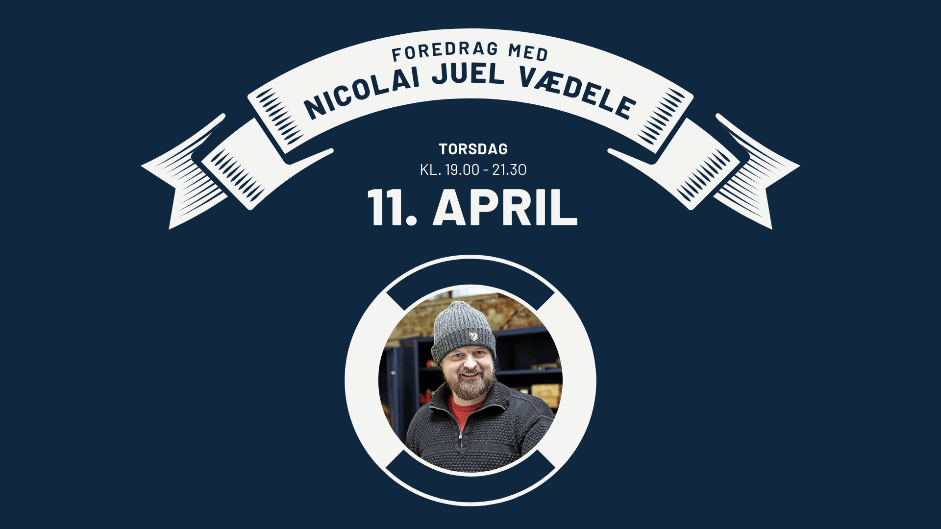 Foredrag: Langtursskipper Nicolai Juel Vædele (11/04/2024)