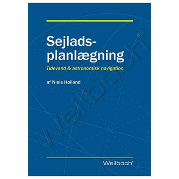 Sejladsplanlægning, Tidevand & Astronomisk Navigation